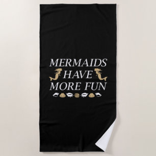 Serviette De Plage Les sirènes ont plus de plaisir