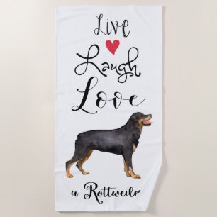 Serviette De Plage Live Laugh Love a Rottweiler