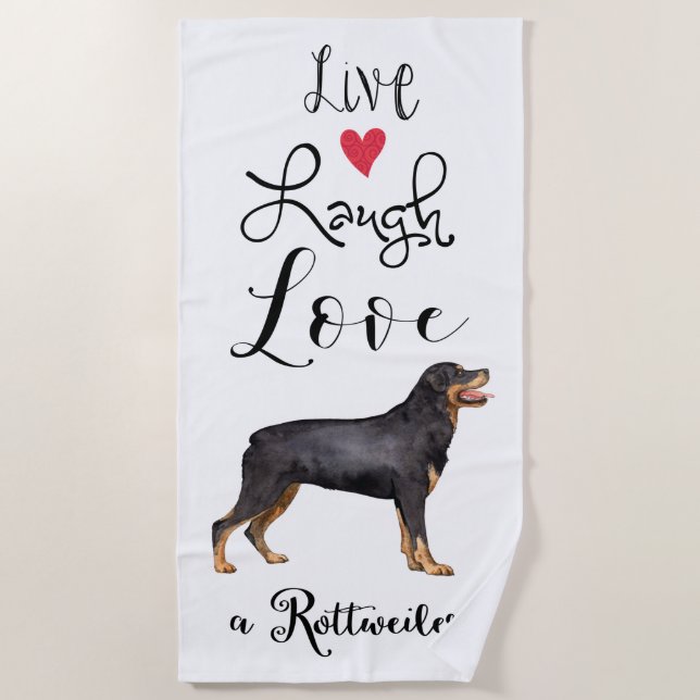 Serviette De Plage Live Laugh Love a Rottweiler (Devant)