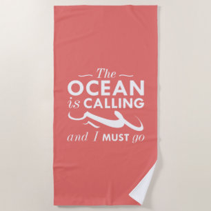 Serviette De Plage L'Océan Appelle Et Je Dois Y Aller