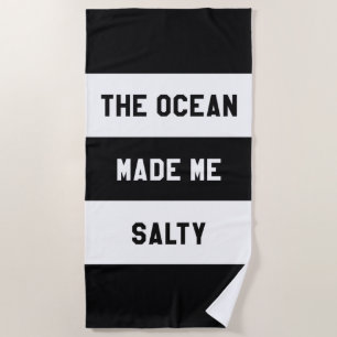 Serviette De Plage L'Océan M'A Rendue Salée