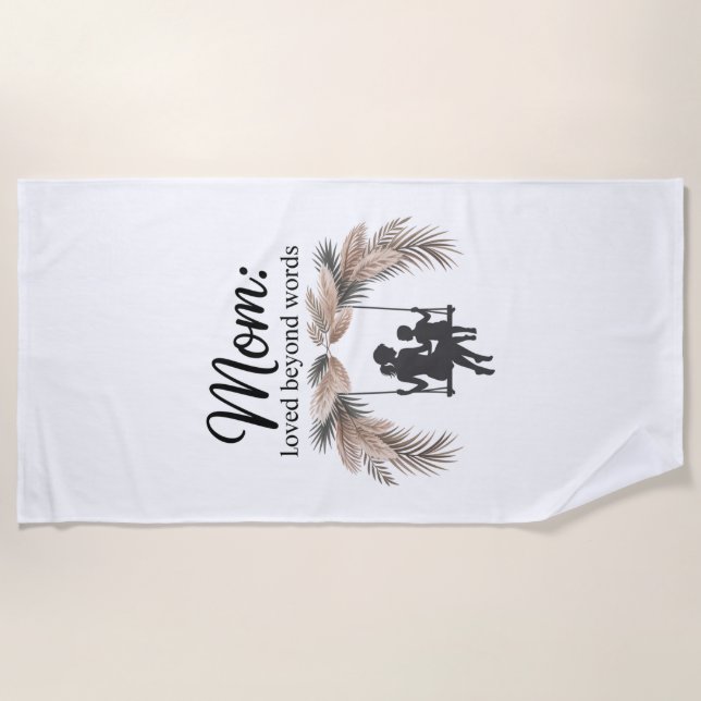 Serviette De Plage Mom Loved Beyond Words (Devant)