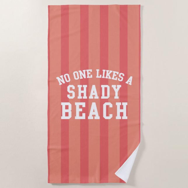 Serviette De Plage Personne N'Aime Une Plage Ombragée (Devant)