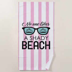 Serviette De Plage Personne N'Aime Une Plage Ombragée