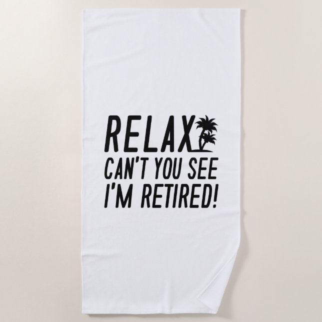 Serviette De Plage Relax Je suis retraité (Devant)