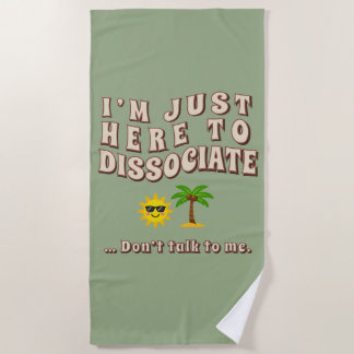 Serviette De Plage Rétro années 70 Je suis juste là pour me dissocier