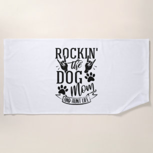 Serviette De Plage Rockin Chien Maman Et Tante Life