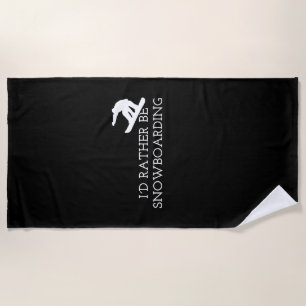 Serviette De Plage Snowboard - Je Préférerais Être Snowboard