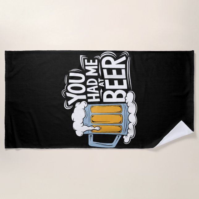 Serviette De Plage Tu M'As Eu À La Bière (Devant)