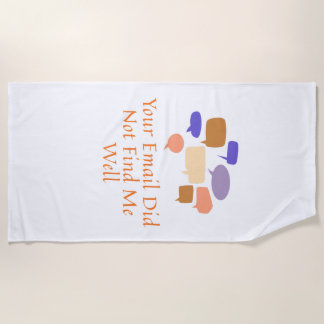 Serviette De Plage Votre e-mail ne m'a pas trouvé en bonne santé