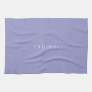serviette de thé - ainsi elle va