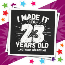 23 Ans Mème sarcastique vieux drôle 23ème annivers