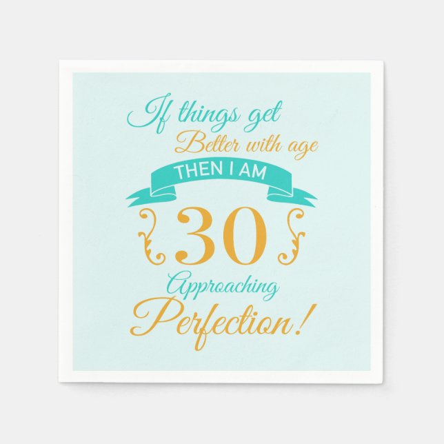Serviette En Papier 30e anniversaire mieux avec l'âge (Devant)