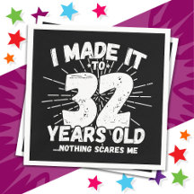 32 Ans Mème sarcastique vieux drôle 32ème annivers