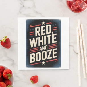 Serviette En Papier 4 juillet Booze   Blanc rouge et Booze