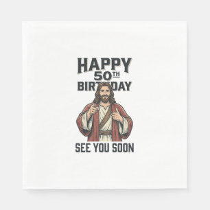 Serviette En Papier 50e anniversaire à bientôt humour religieux créati