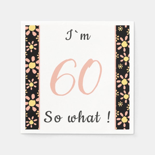 Serviette En Papier 60e anniversaire Funny I'm 60 (Devant)