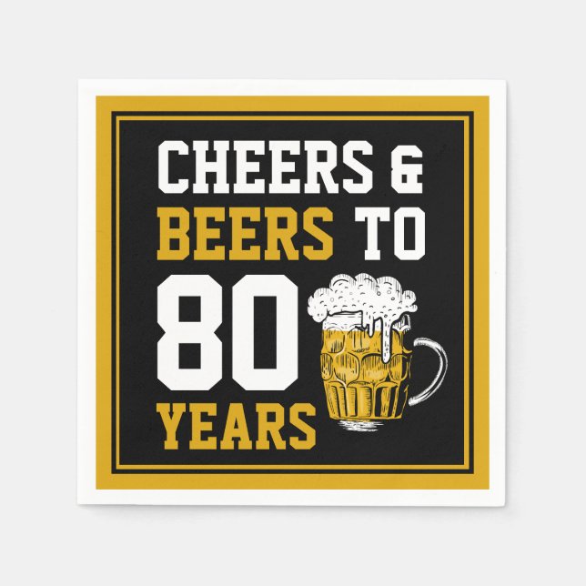 Serviette En Papier 80e anniversaire Cheers & Bières à 80 ans (Devant)