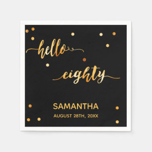 Serviette En Papier 80e anniversaire noir or hello 80 nom script