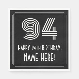 Serviette En Papier 94e anniversaire : Apparence Art Déco "94" + Nom