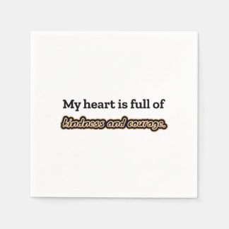 Serviette En Papier Affirmation courtoise et courageuse