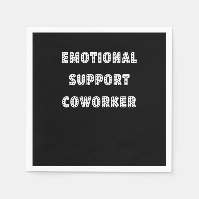 Serviette En Papier Aide émotionnelle Coworker Chill Meme (Devant)