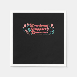 Serviette En Papier Aide émotionnelle Coworker Classic Funny Tendance