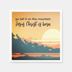Serviette En Papier Allez le dire sur la montagne Jésus Christ est né