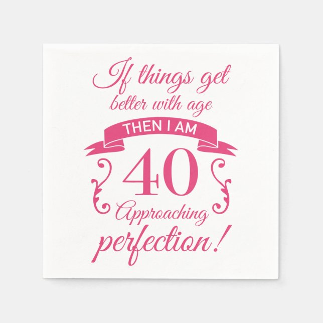 Serviette En Papier Amusant 40ème anniversaire 'Perfection' (Devant)