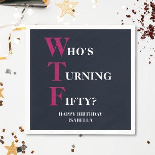 Serviette En Papier Amusant 50e anniversaire WTF Humour Navy bleu rose