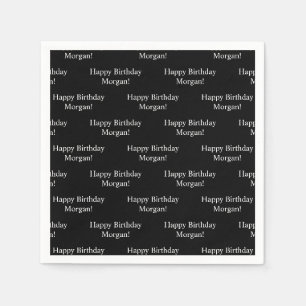 Serviette En Papier Anniversaire et nom heureux   Noir et blanc