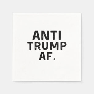 Serviette En Papier Anti Trump AF Démocratie américaine