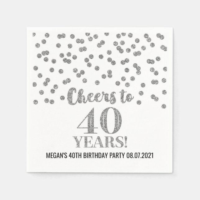 Serviette En Papier Argent Confetti encourage à 40 ans anniversaire (Devant)