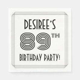 Serviette En Papier Art Déco Inspiré 89e fête d'anniversaire, Nom pers
