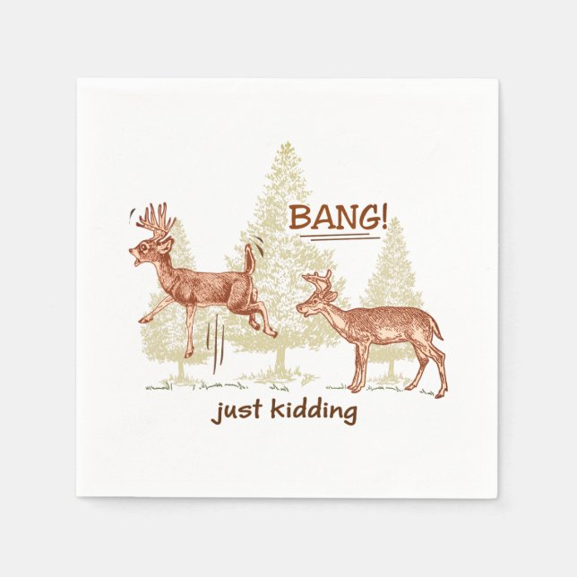 Serviette En Papier Bang ! C'Est Juste Du Raisonnement ! Chasse amusan (Devant)