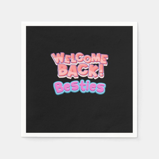 Serviette En Papier Bienvenue Retour Bestie Classic (Devant)