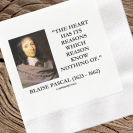 Serviette En Papier Blaise Pascal Coeur Raisons Raison Ne Connaît Rien