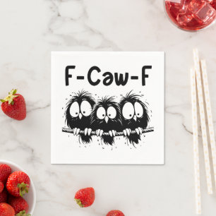 Serviette En Papier Cadeaux de citation d'oiseau drôle F-Caw-F