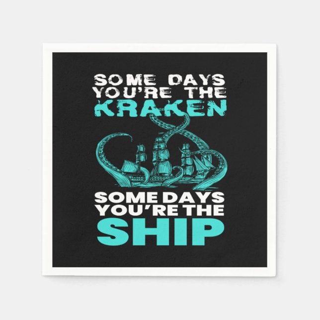 Serviette En Papier Certains jours vous êtes les pirates Kraken (Devant)