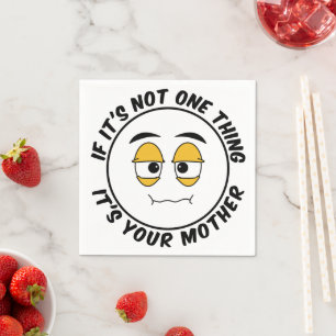 Serviette En Papier C'est votre humour maternel slogan de récupérati