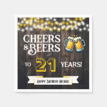 Cheers and Beers to 21 Years Rustic Birthday