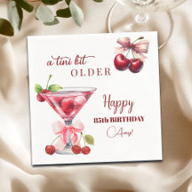 Chic A Tini Bit Older Cherry Martini 85th Birthday