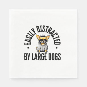 Serviette En Papier Chihuahua Chien drôle Facilement Distrait Par Un C