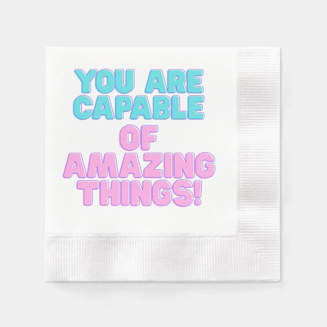 Serviette En Papier Citations motivationnelles - Vous êtes capable d'e (Devant)