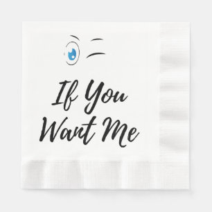 Serviette En Papier Clignez si vous me voulez drôle hommes 