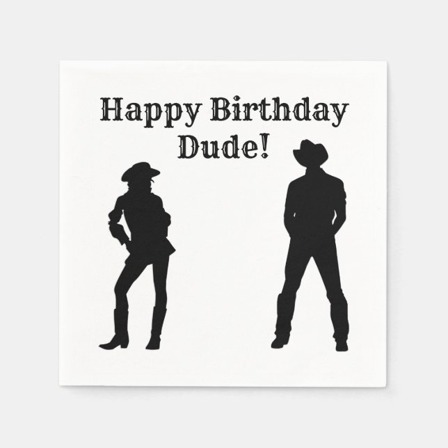Serviette En Papier Cowboy Cowgirl Joyeux Anniversaire Dude (Devant)