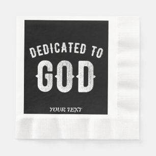 SERVIETTE EN PAPIER DÉDIÉ À DIEU PERSONNALISABLE COOL TEXTE BLANC