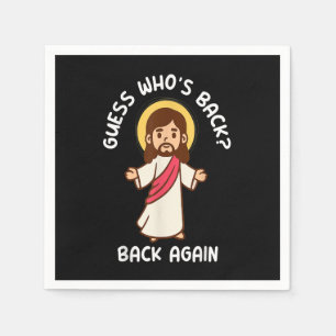 Serviette En Papier Devinez qui est de retour Joyeux Pâques ! Jesus Ch