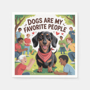 Serviette En Papier Dogs Are My Favorite People