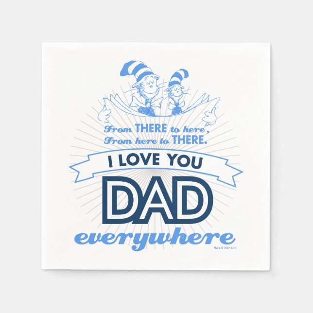 Serviette En Papier Dr Seuss | Je t'aime Papa partout (Devant)